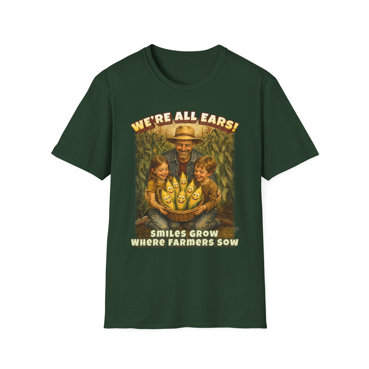 We’re All Ears! Smiles Grow Where Farmers Sow Vintage Farm Design T-Shirt