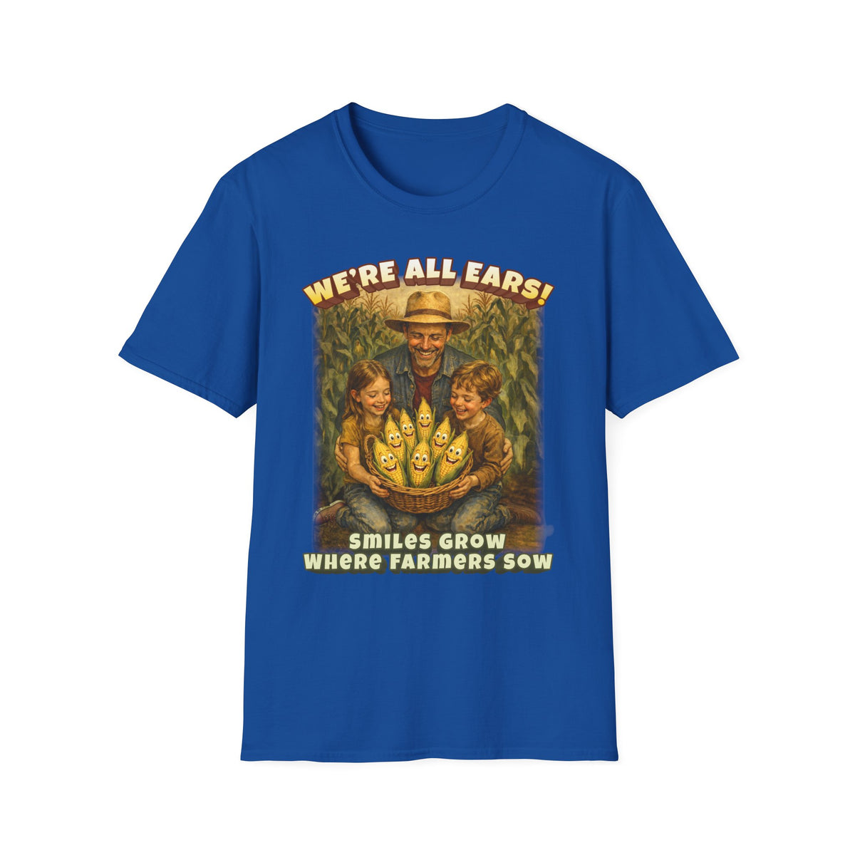 We’re All Ears! Smiles Grow Where Farmers Sow Vintage Farm Design T-Shirt