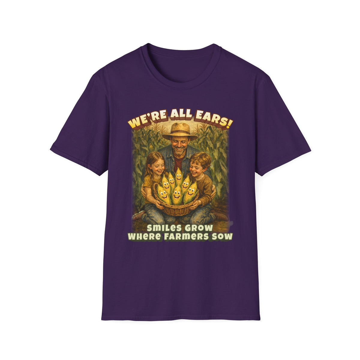 We’re All Ears! Smiles Grow Where Farmers Sow Vintage Farm Design T-Shirt